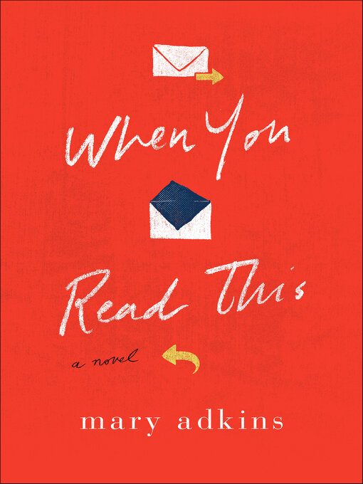 Title details for When You Read This by Mary Adkins - Wait list